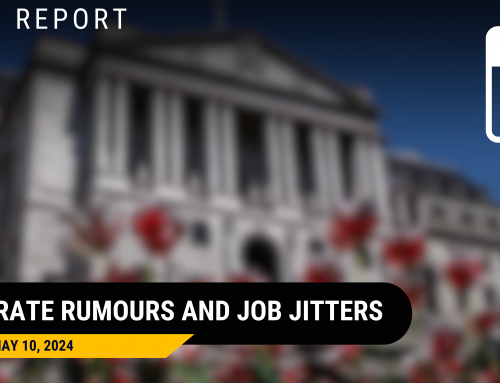 May 10, 2024: Rate Rumours and Job Jitters