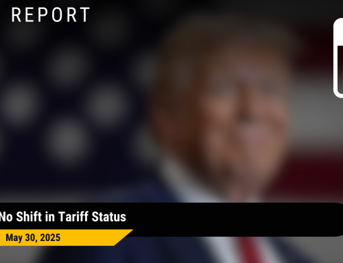May 30, 2025: No Shift in Tariff Status