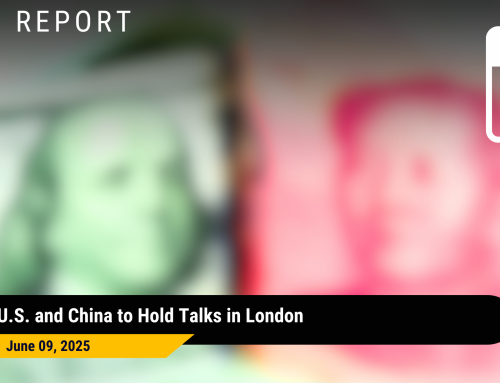 June 9, 2025: U.S. and China to Hold Talks in London