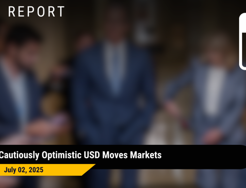 July 2, 2025: Cautiously Optimistic USD Moves Markets